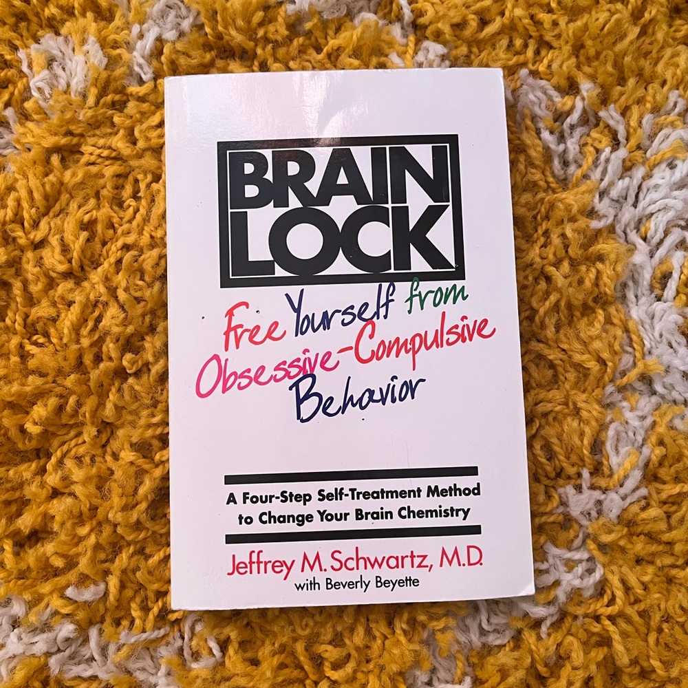 Brain Lock Book by Jeffrey M. Schwartz
